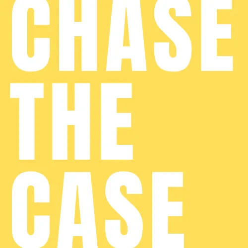 Chase the Case