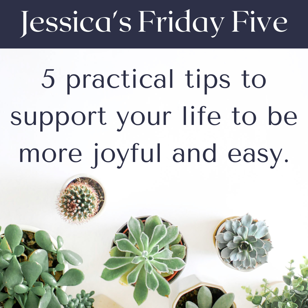 Jessica's Friday Five