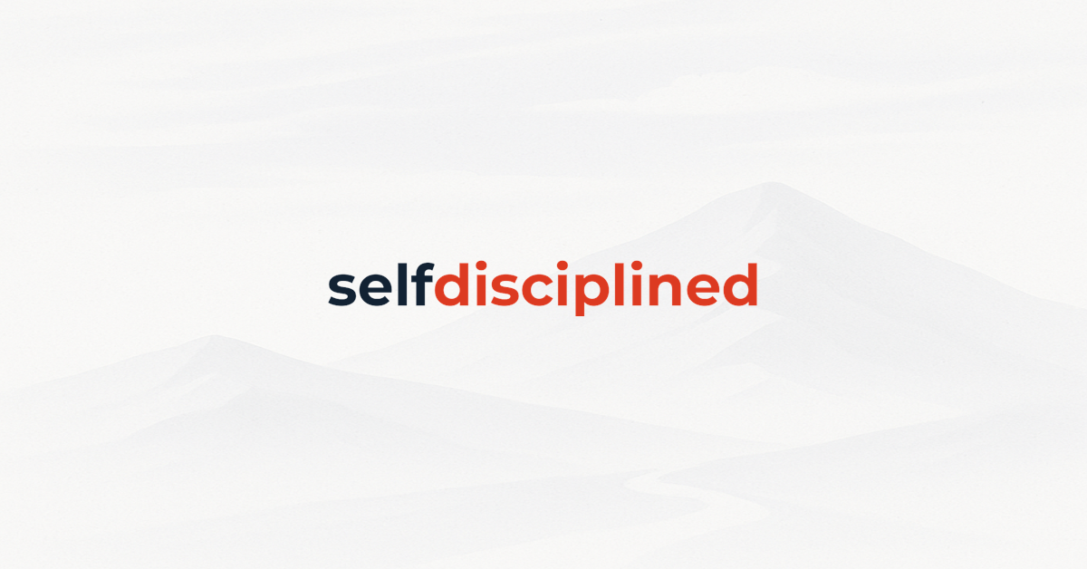Self Disciplined