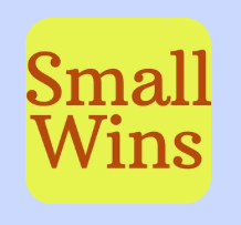 Small Wins