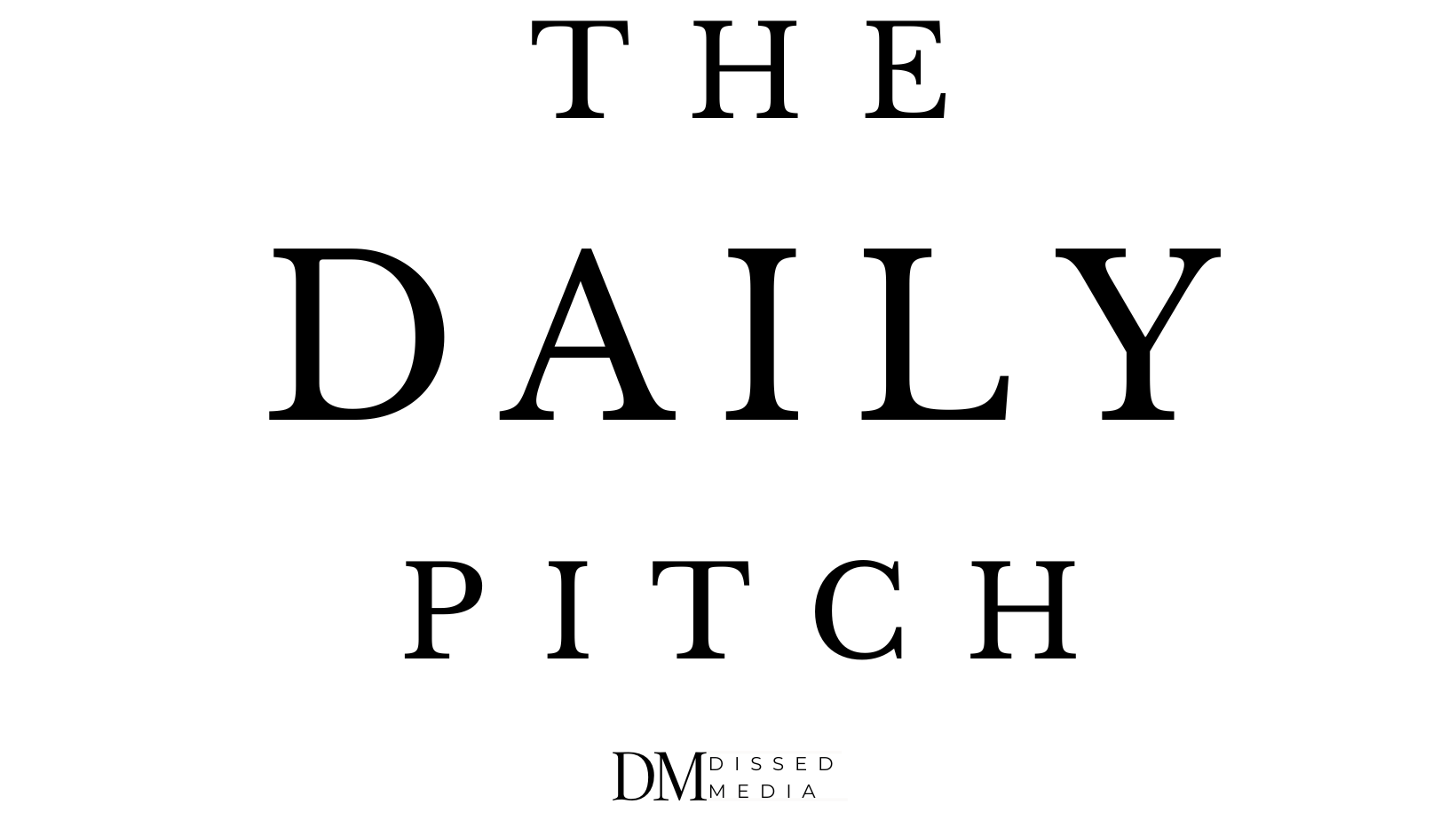 The Daily Pitch